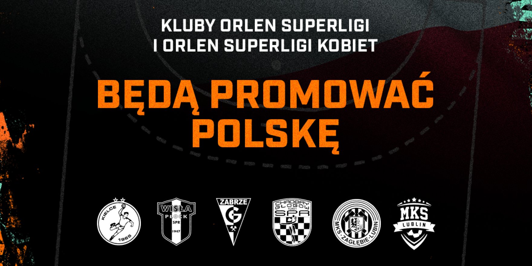 Kluby ORLEN Superligi i ORLEN Superligi Kobiet będą promować Polskę