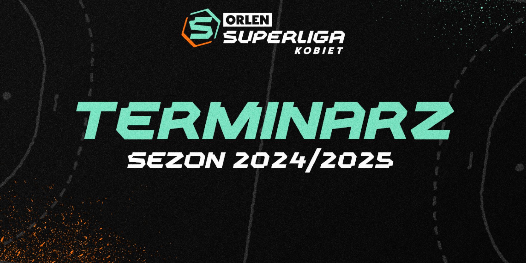 Znamy terminarz sezonu 2024/2025 ORLEN Superligi Kobiet