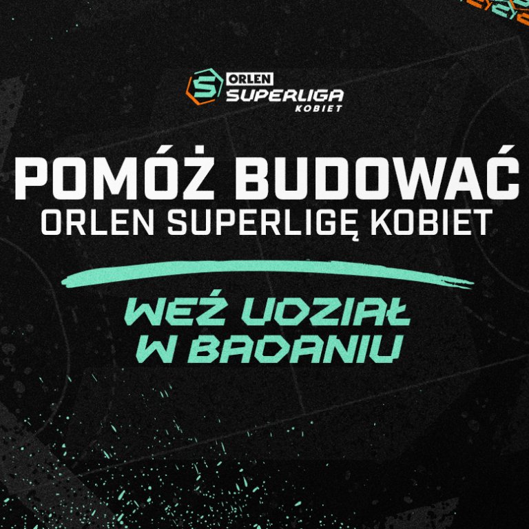 Badanie Profilu Kibica i Wizerunku ORLEN Superligi Kobiet 2025