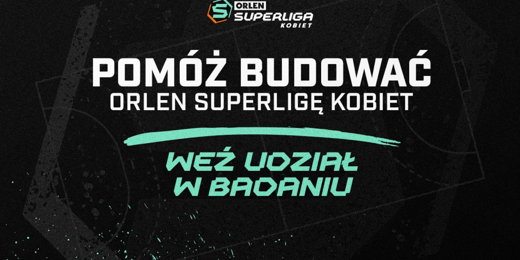 Badanie Profilu Kibica i Wizerunku ORLEN Superligi Kobiet 2025 Badanie Profilu Kibica i Wizerunku ORLEN Superligi Kobiet 2025