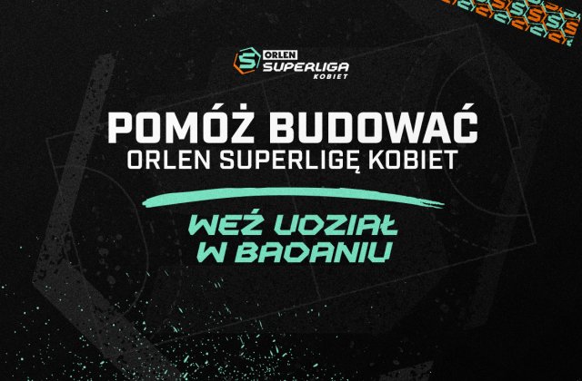 Badanie Profilu Kibica i Wizerunku ORLEN Superligi Kobiet 2025