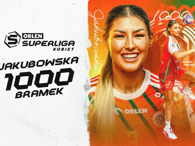 Kinga Jakubowska z 1 000 bramek w ORLEN Superlidze Kobiet!