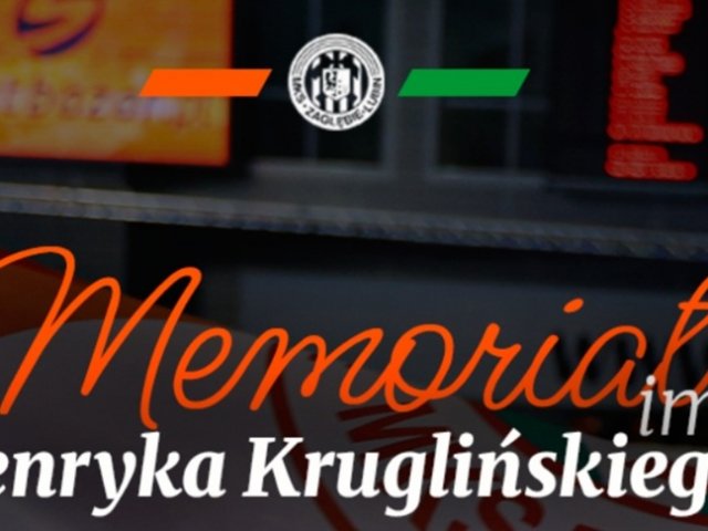 Przed nami XXIX Memoriał im. Henryka Kruglińskiego 