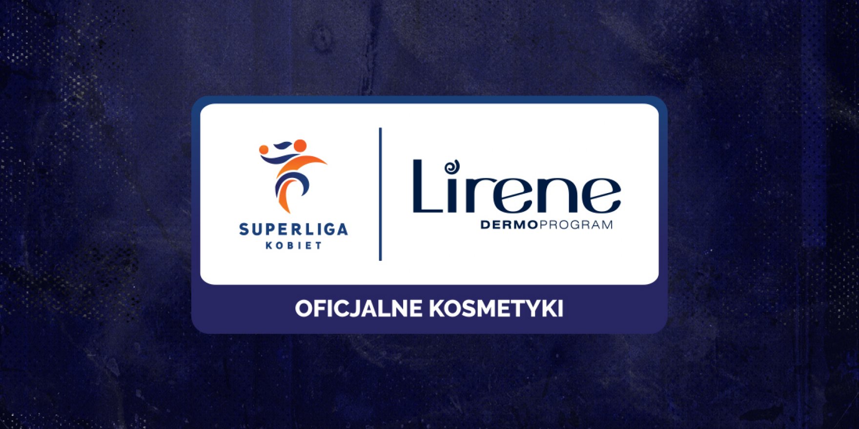 Marka Lirene Partnerem Superligi Kobiet przez kolejne dwa sezony